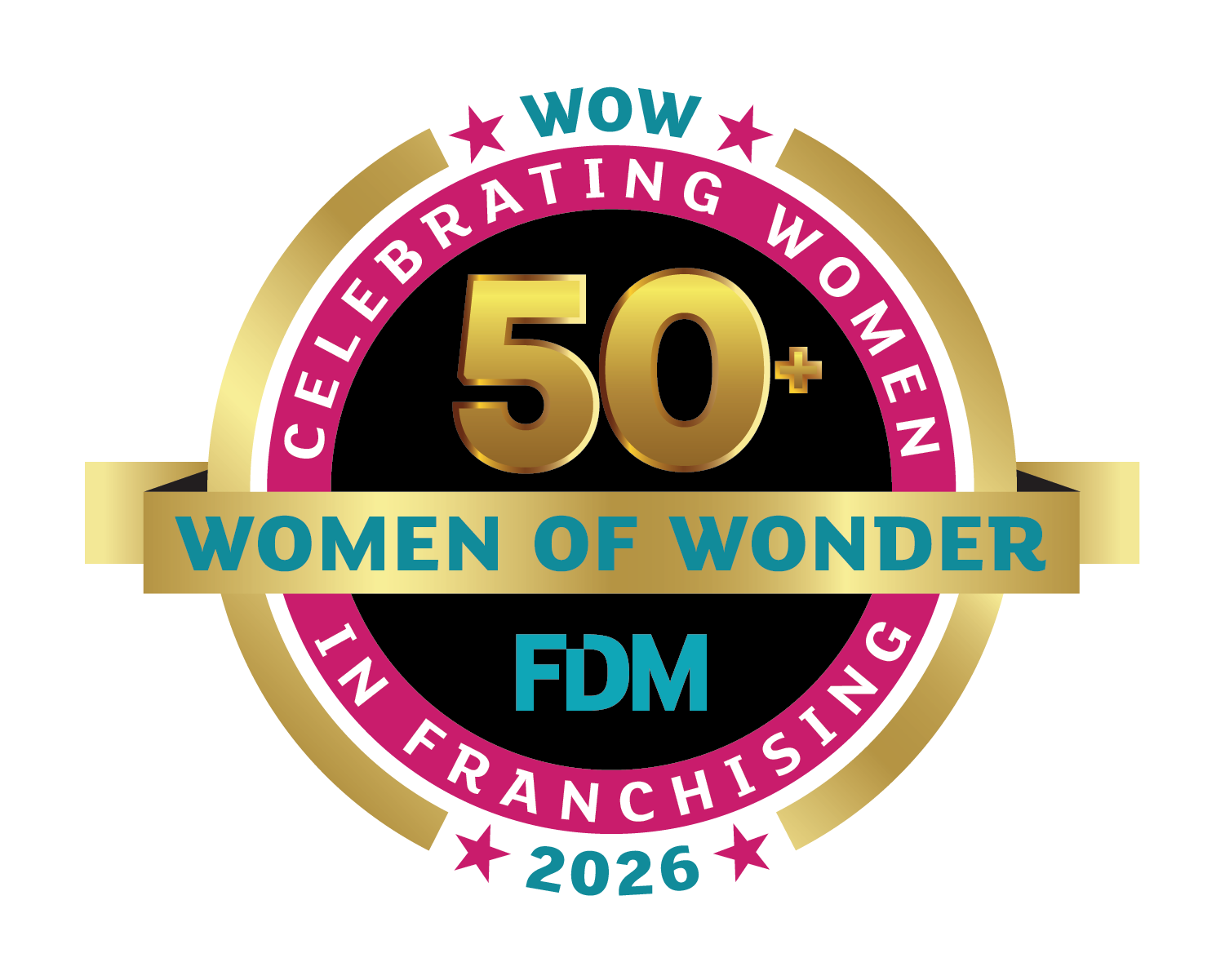 A circular gold and pink badge reads: WOW Celebrating Women 50+ Women of Wonder, FDM, In Franchising 2025, with stars and colorful accents.